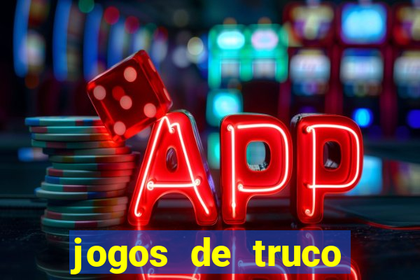 jogos de truco online valendo dinheiro